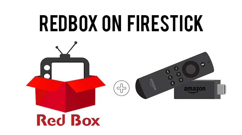 How to Install Redbox TV App on Amazon FireStick